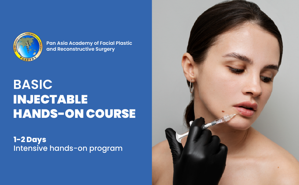 Basic Injectable Hands on Course Accredited by PAAFPRS