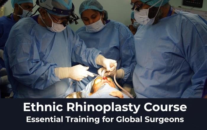 Ethnic Rhinoplasty Course: Essential Training for Global Surgeons